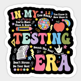 In My Testing Era Teachers Student Rock The Test Testing Day Sticker